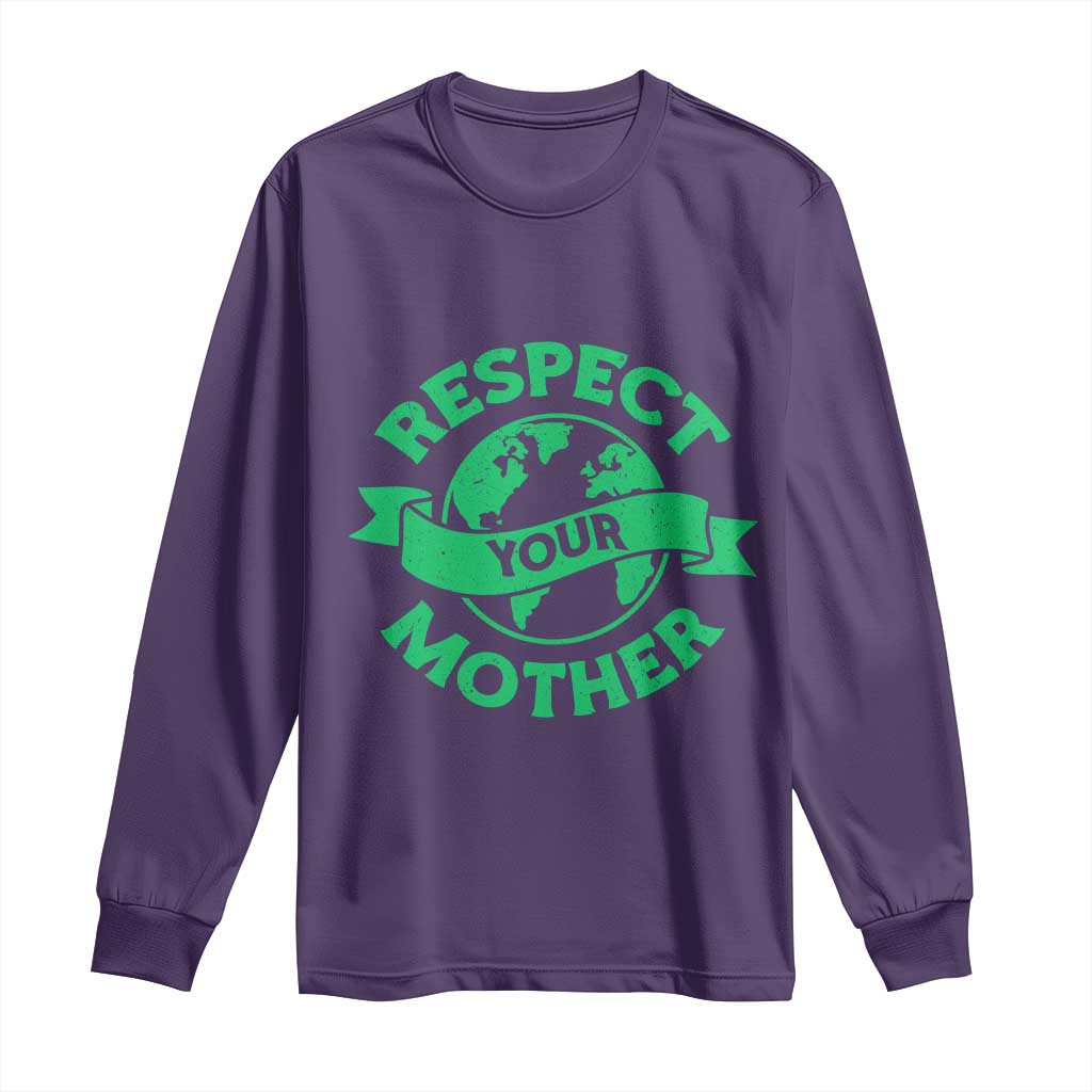 Respect Your Mother Long Sleeve Shirt Earth Day Nature Lover Gift TS12 Purple Print Your Wear
