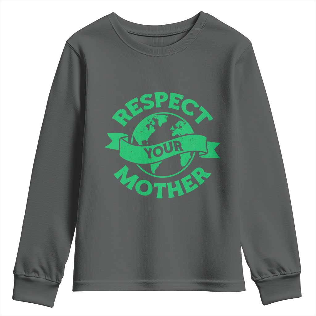 Respect Your Mother Youth Sweatshirt Earth Day Nature Lover Gift TS12 Dark Heather Print Your Wear