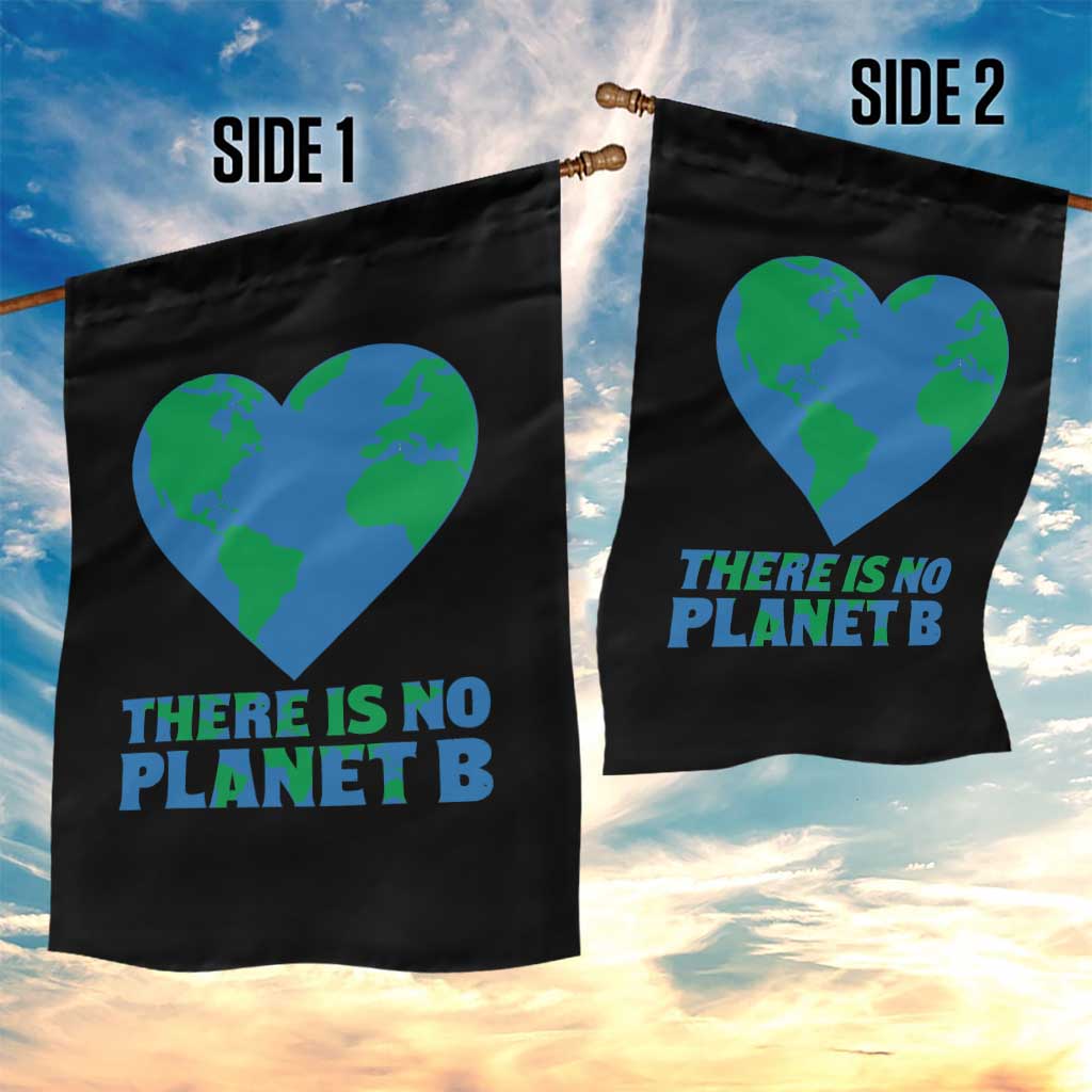 There Is No Planet B Garden Flag Earth Day Nature Lover Gift TS12 Print Your Wear