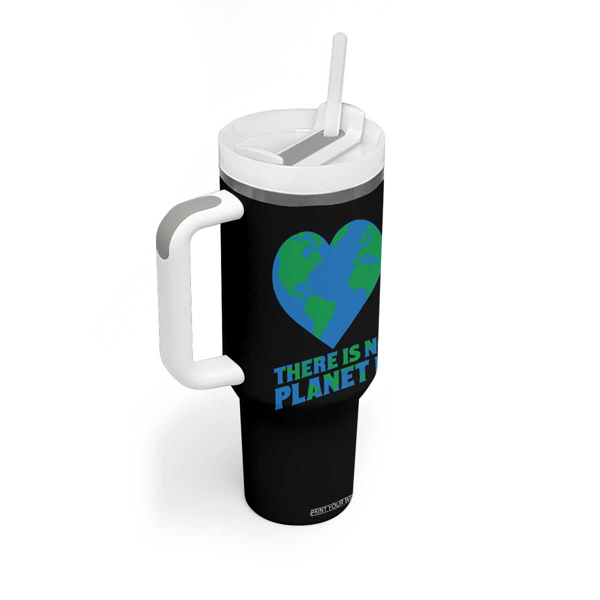 There Is No Planet B Tumbler With Handle Earth Day Nature Lover Gift TS12 Print Your Wear