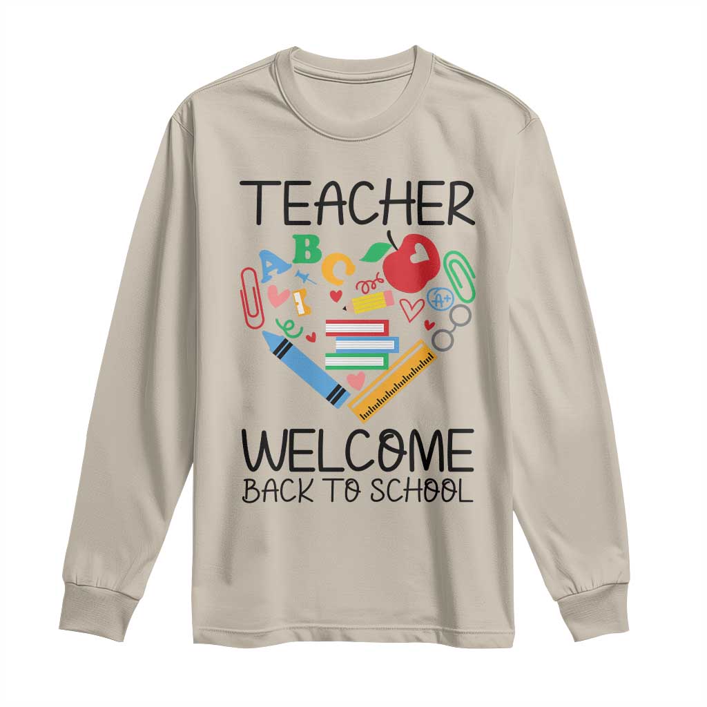 Teacher Welcome Back To School Long Sleeve Shirt Cute Classroom Gift TS12 Sand Print Your Wear