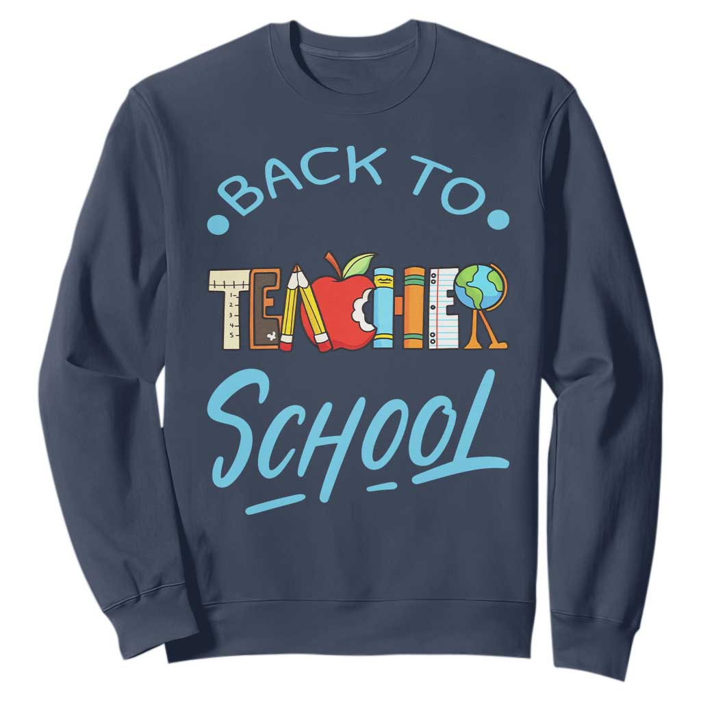 Back To School Teacher Life Funny Educator Gift Sweatshirt TS12 Navy Print Your Wear