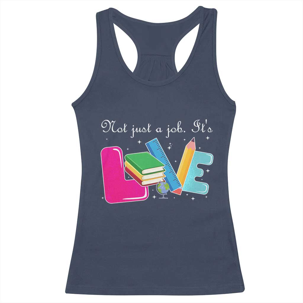 Inspirational Teacher Racerback Tank Top Not Just A Job Its Love TS12 Navy Print Your Wear