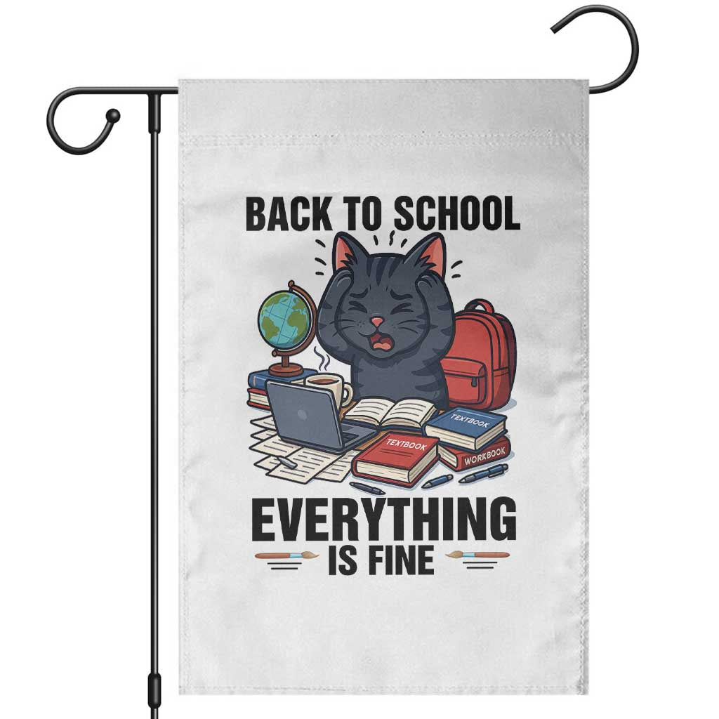 Funny Black Cat Garden Flag Back To School Everything Is Fine TS12 White Print Your Wear
