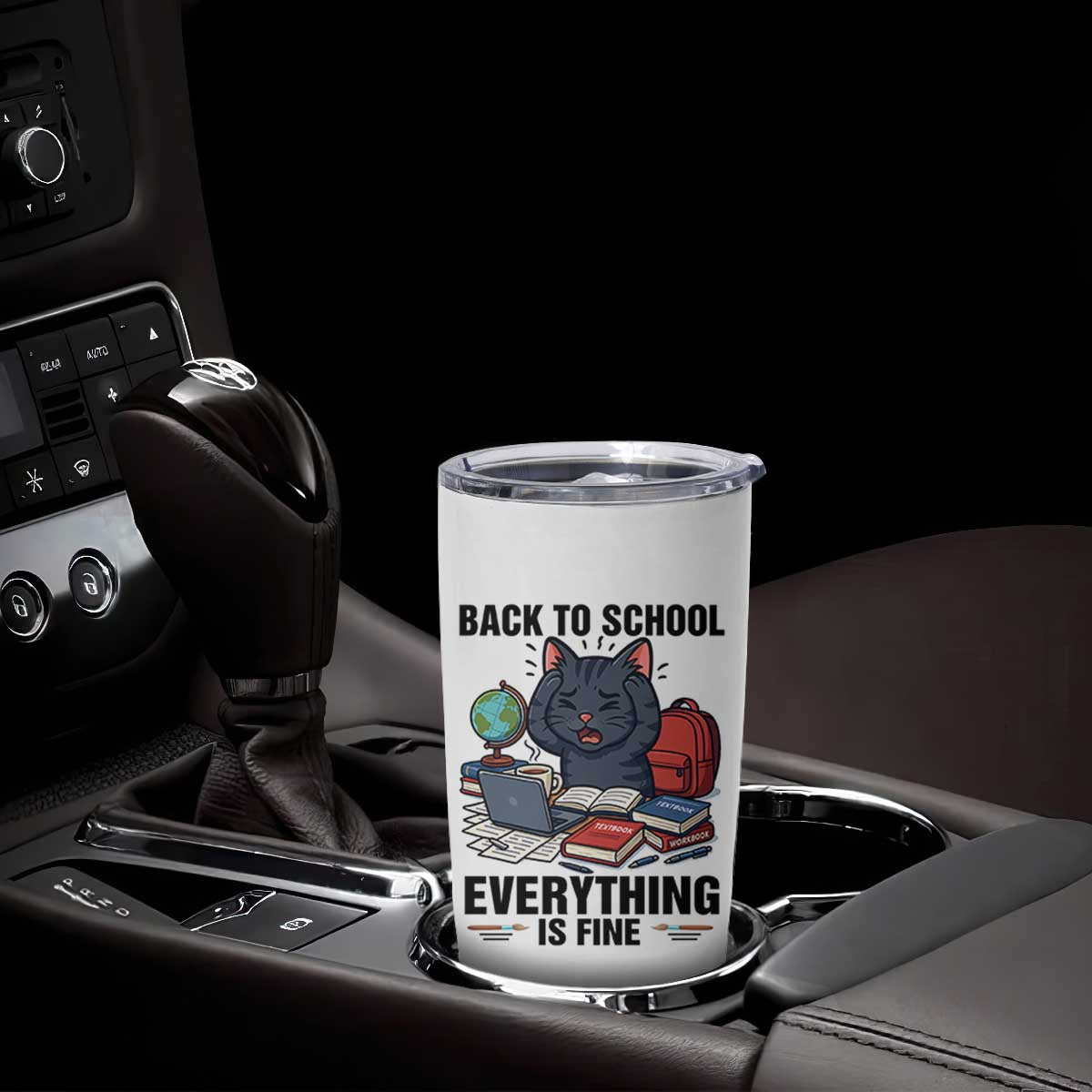 Funny Black Cat Tumbler Cup Back To School Everything Is Fine TS12 Print Your Wear