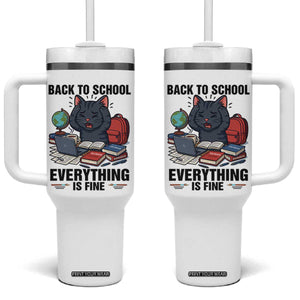 Funny Black Cat Tumbler With Handle Back To School Everything Is Fine TS12 One Size: 40 oz White Print Your Wear