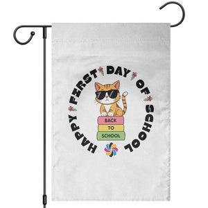 Cat Happy First Day Of School Garden Flag Back To School Gift For Kids TS12 White Print Your Wear