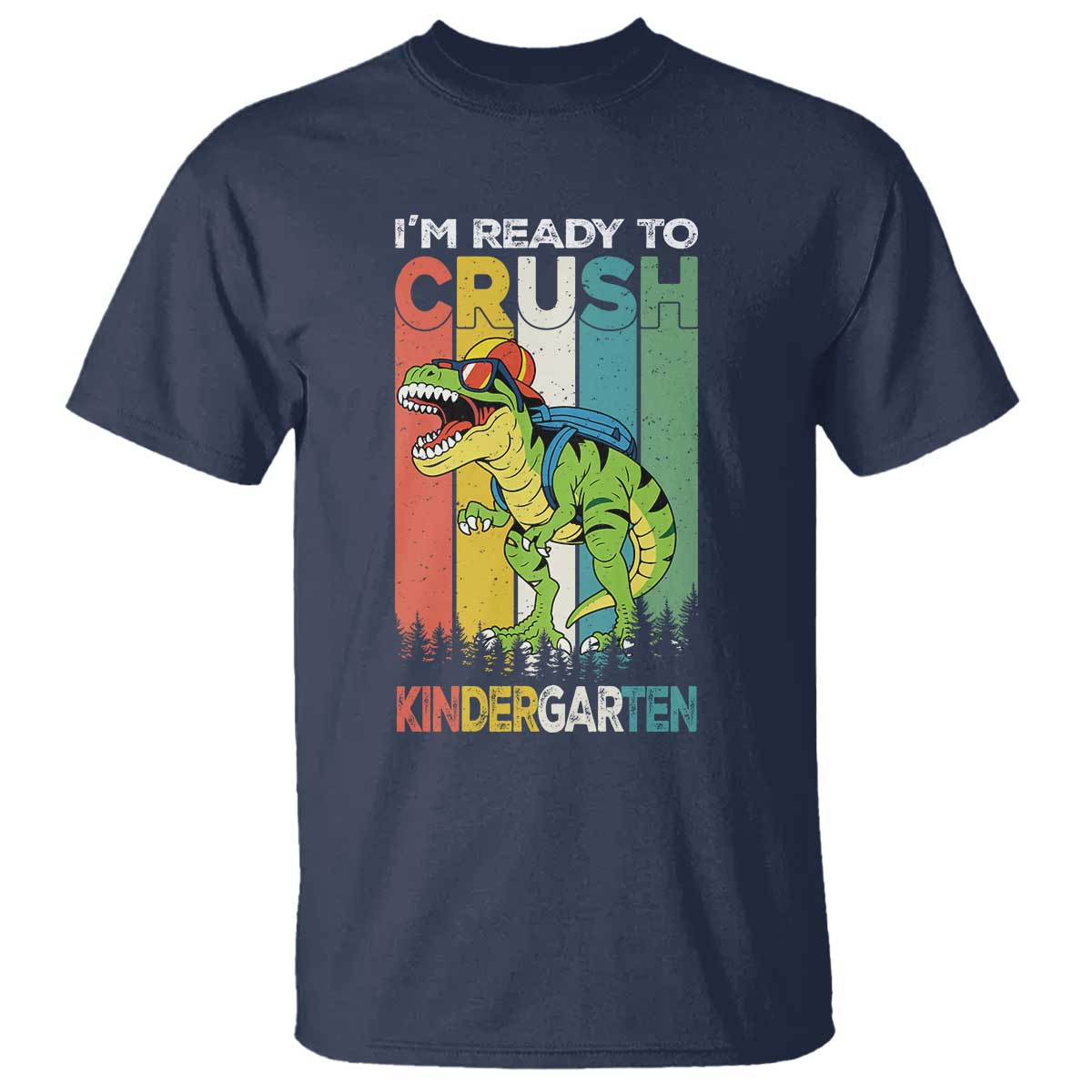 Funny Dinosaur Im Ready To Crush Kindergarten Gift T Shirt TS12 Navy Print Your Wear