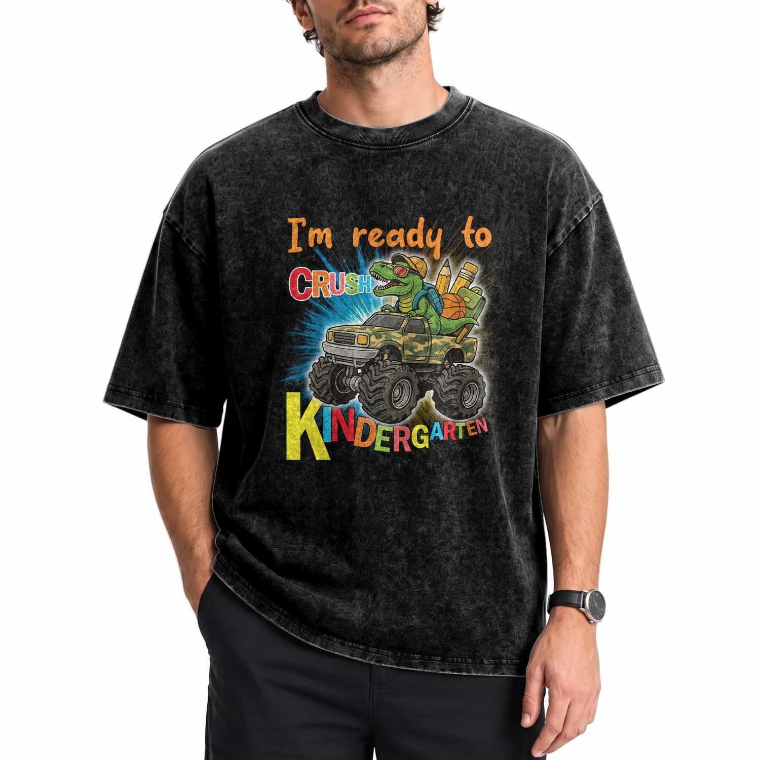 Im Ready To Crush Kindergarten Washed Cotton T-Shirt Dinosaur Driving Truck Gift
