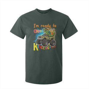 Im Ready To Crush Kindergarten T Shirt For Kid Dinosaur Driving Truck Gift TS12 Dark Forest Green Print Your Wear
