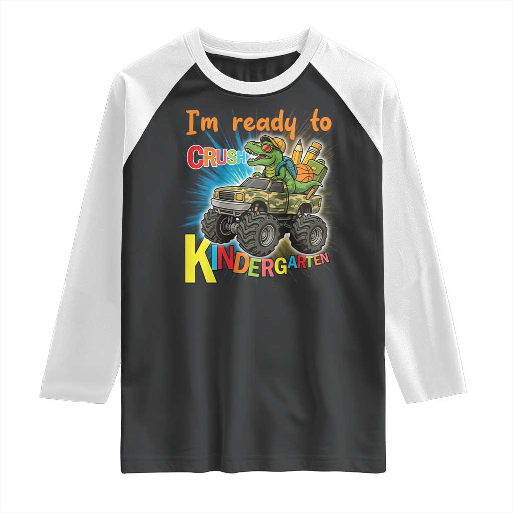 Im Ready To Crush Kindergarten Raglan Shirt Dinosaur Driving Truck Gift TS12 Black White Print Your Wear