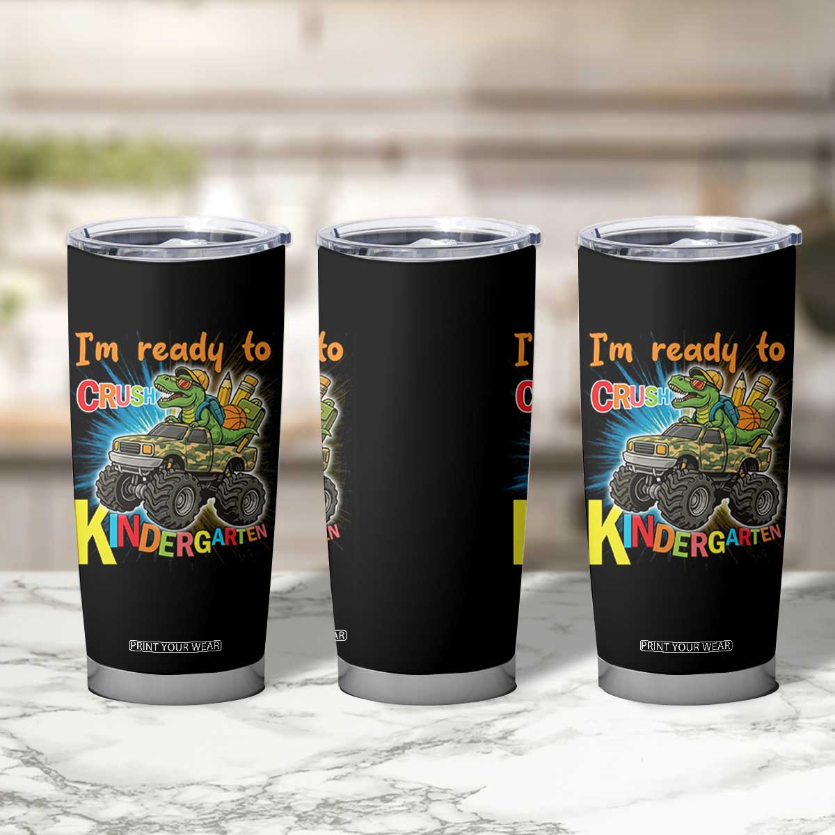 Im Ready To Crush Kindergarten Tumbler Cup Dinosaur Driving Truck Gift TS12 Print Your Wear