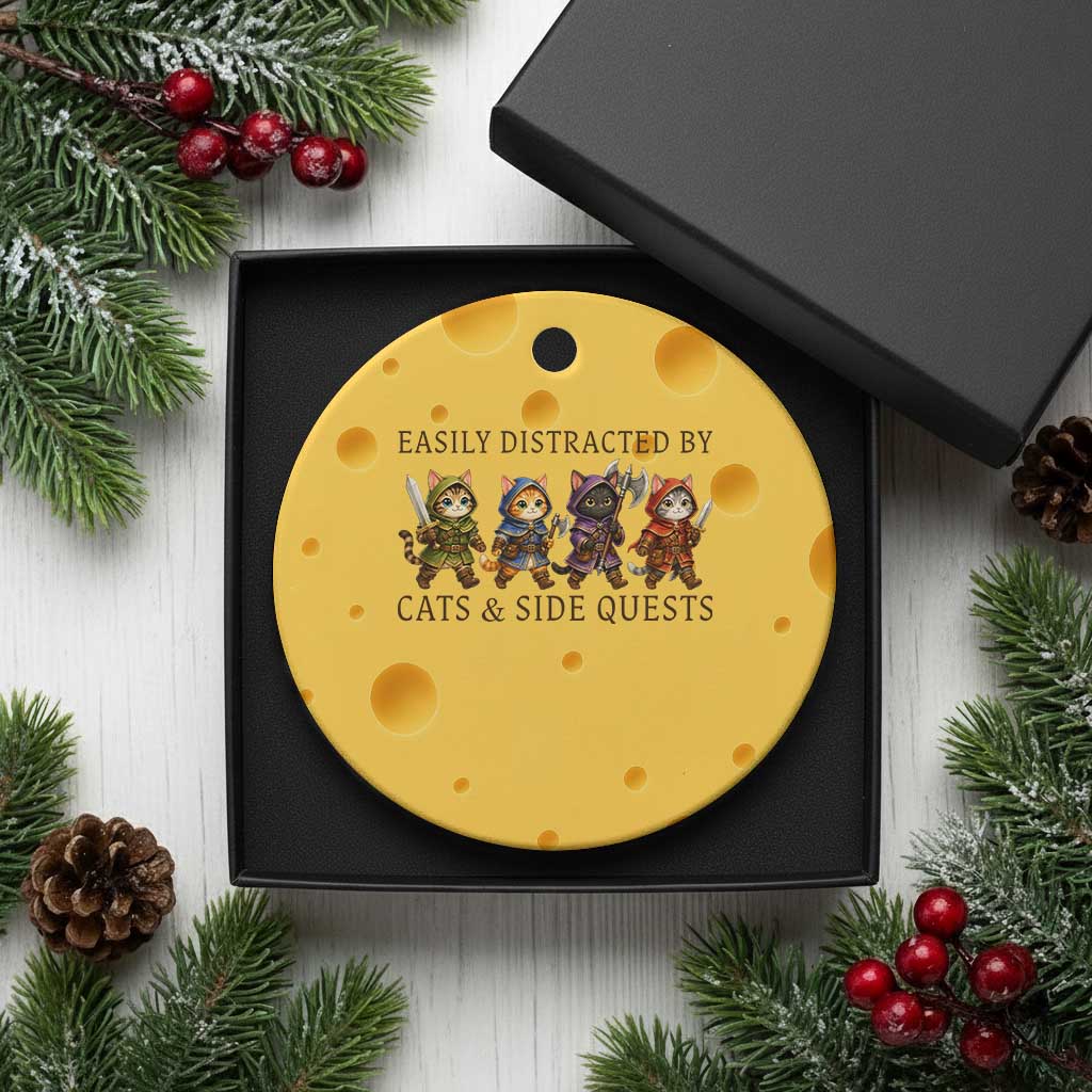 Funny Easily Distracted By Cats And Side Quests Ceramic Ornament RPG Gamer Cat Lover Gift TS12 1pc Yellow Cheese Print Your Wear