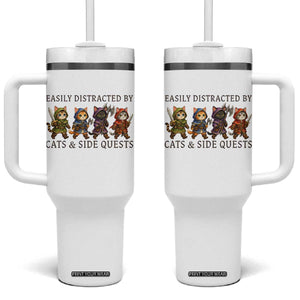 Funny Easily Distracted By Cats And Side Quests Tumbler With Handle RPG Gamer Cat Lover Gift TS12 One Size: 40 oz White Print Your Wear