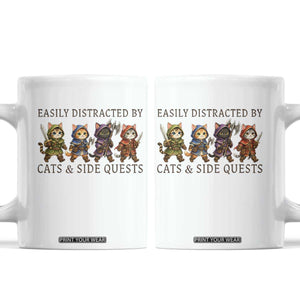 Funny Easily Distracted By Cats And Side Quests Coffee Mug RPG Gamer Cat Lover Gift TS12 White Print Your Wear