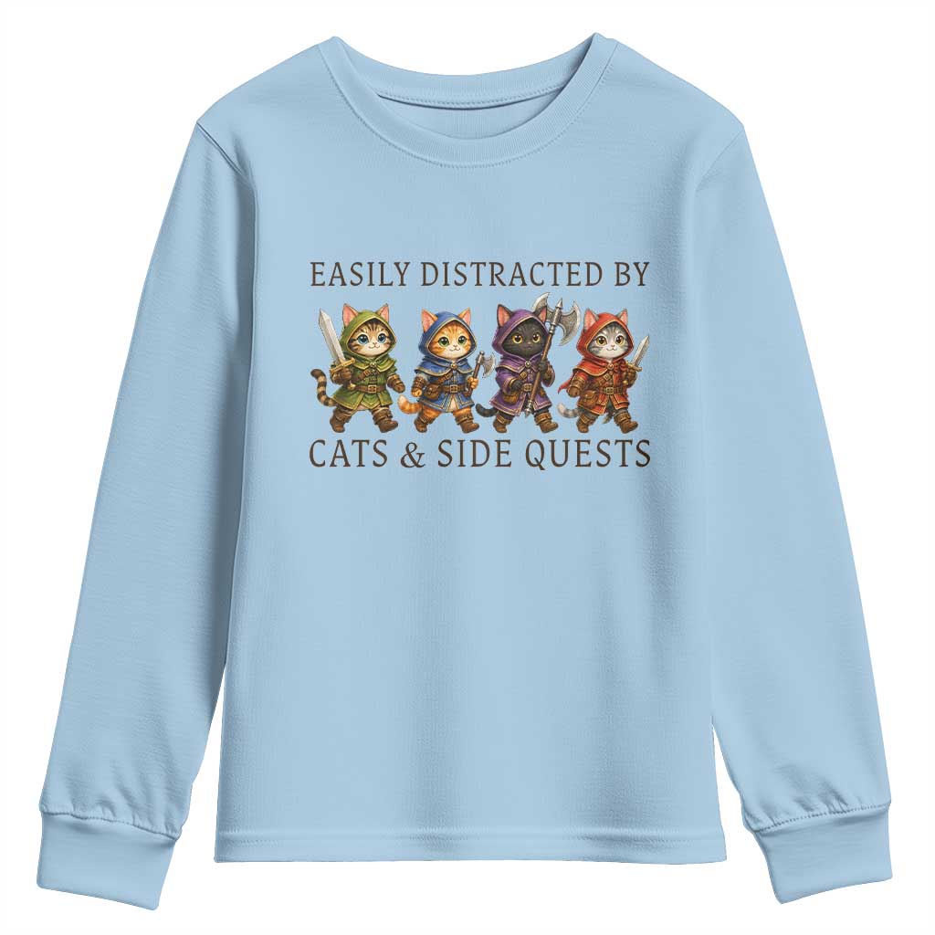 Funny Easily Distracted By Cats And Side Quests Youth Sweatshirt RPG Gamer Cat Lover Gift TS12 Light Blue Print Your Wear