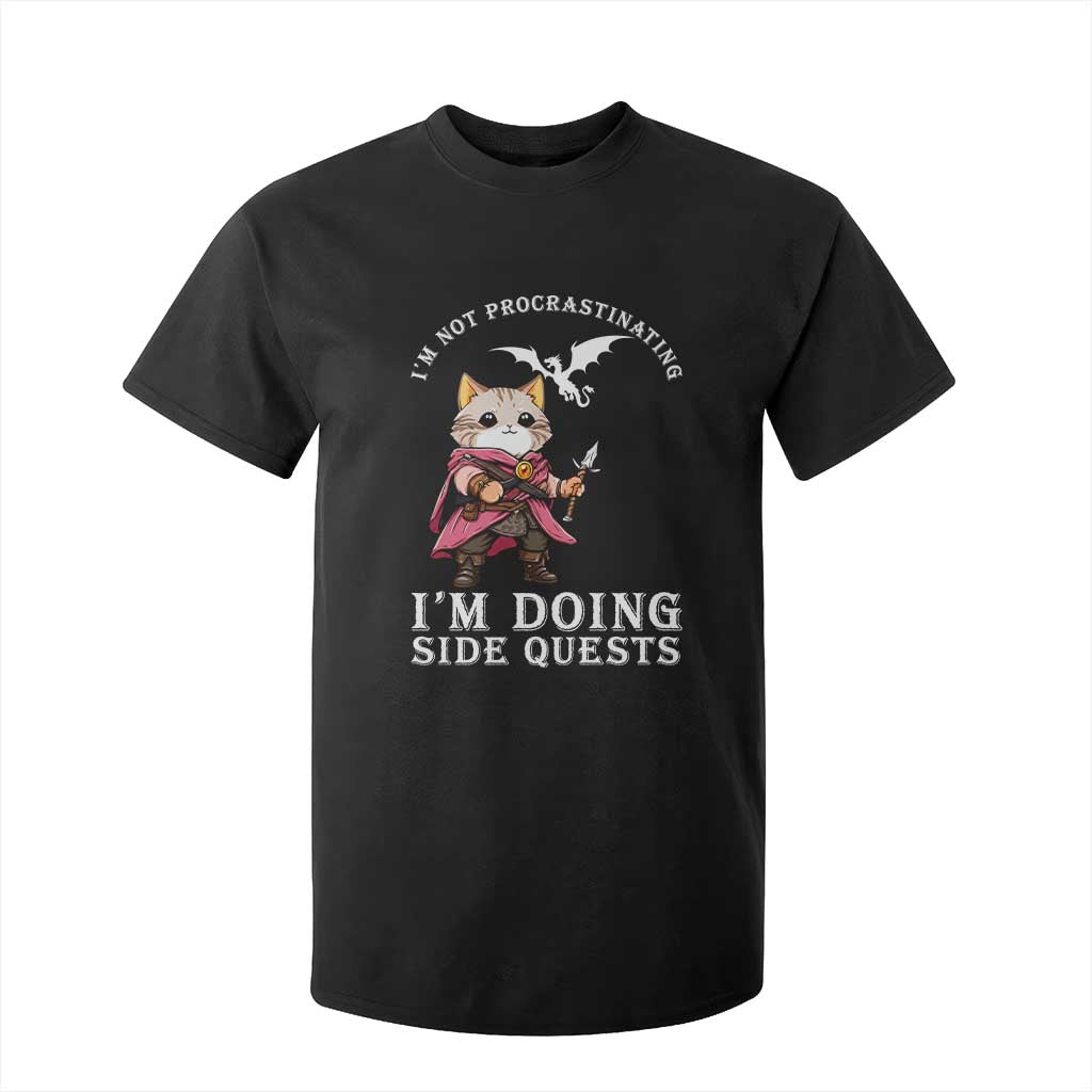 Im Not Procrastinating Im Doing Side Quests T Shirt For Kid Funny RPG Gamer Cat Lover Gift TS12 Black Print Your Wear