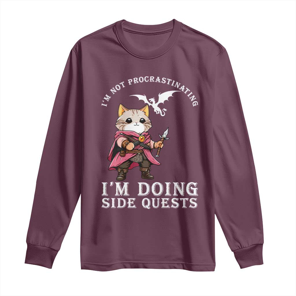 Im Not Procrastinating Im Doing Side Quests Long Sleeve Shirt Funny RPG Gamer Cat Lover Gift TS12 Maroon Print Your Wear