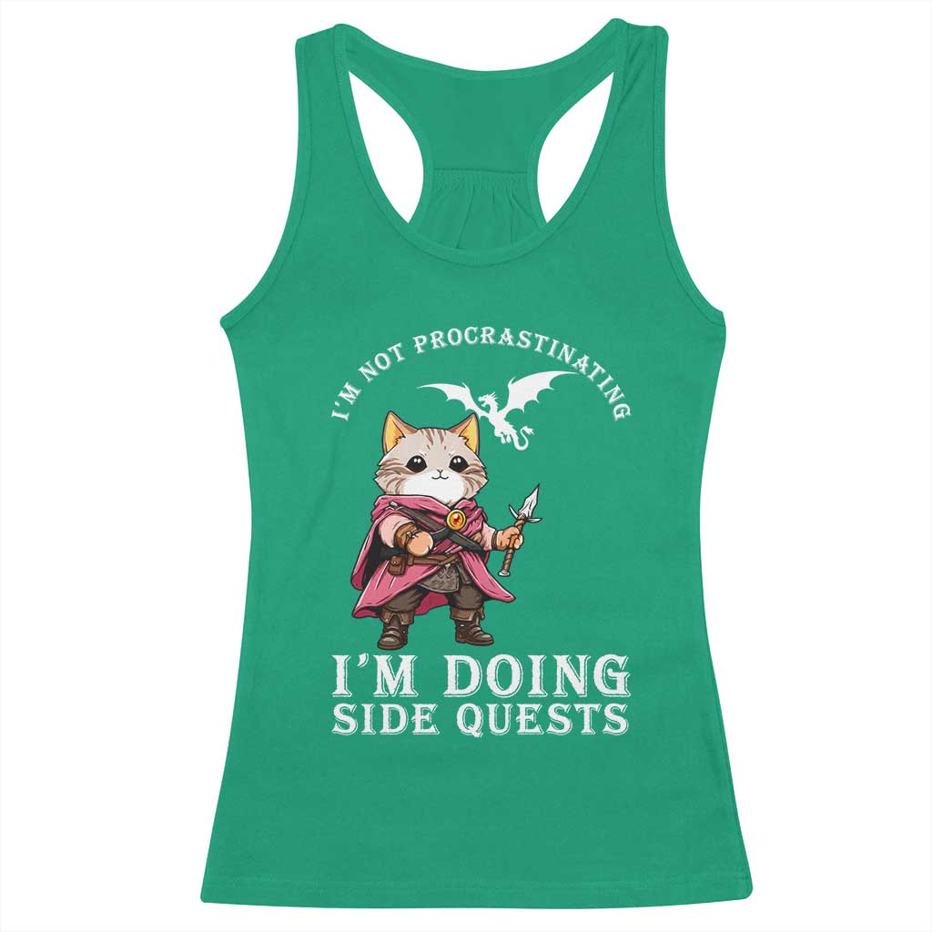 Im Not Procrastinating Im Doing Side Quests Racerback Tank Top Funny RPG Gamer Cat Lover Gift TS12 Irish Green Print Your Wear