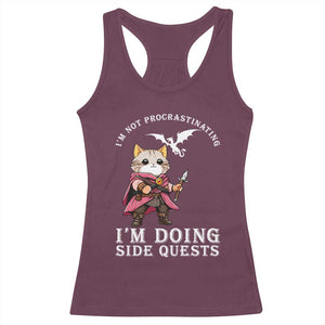 Im Not Procrastinating Im Doing Side Quests Racerback Tank Top Funny RPG Gamer Cat Lover Gift TS12 Maroon Print Your Wear