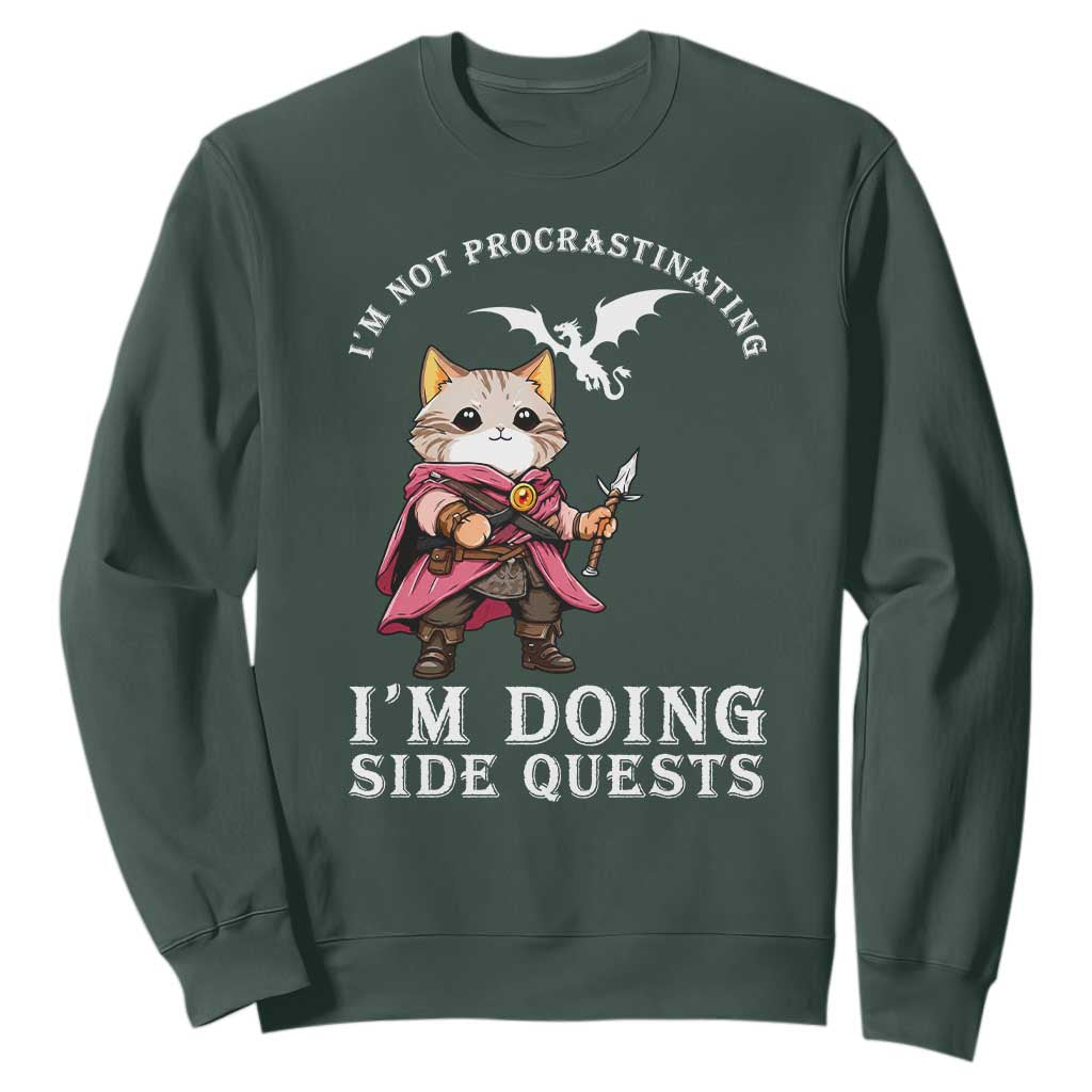 Im Not Procrastinating Im Doing Side Quests Sweatshirt Funny RPG Gamer Cat Lover Gift TS12 Dark Forest Green Print Your Wear