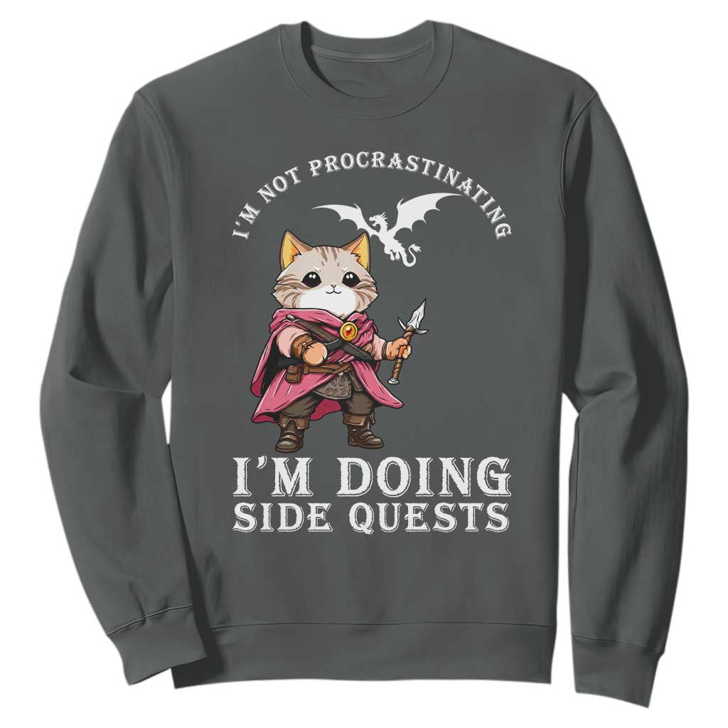 Im Not Procrastinating Im Doing Side Quests Sweatshirt Funny RPG Gamer Cat Lover Gift TS12 Dark Heather Print Your Wear