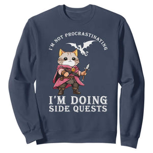 Im Not Procrastinating Im Doing Side Quests Sweatshirt Funny RPG Gamer Cat Lover Gift TS12 Navy Print Your Wear