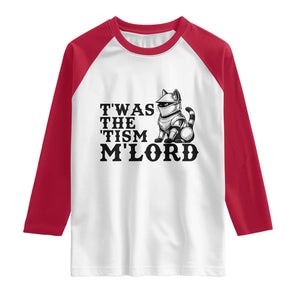 Twas The Tism Funny Medieval Knight Cat Raglan Shirt Armor Meme Fantasy Gift TS12 White Red Print Your Wear