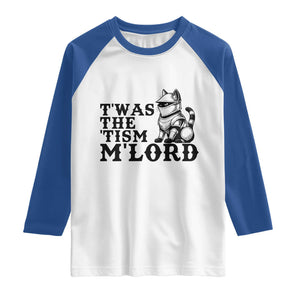 Twas The Tism Funny Medieval Knight Cat Raglan Shirt Armor Meme Fantasy Gift TS12 White Royal Print Your Wear