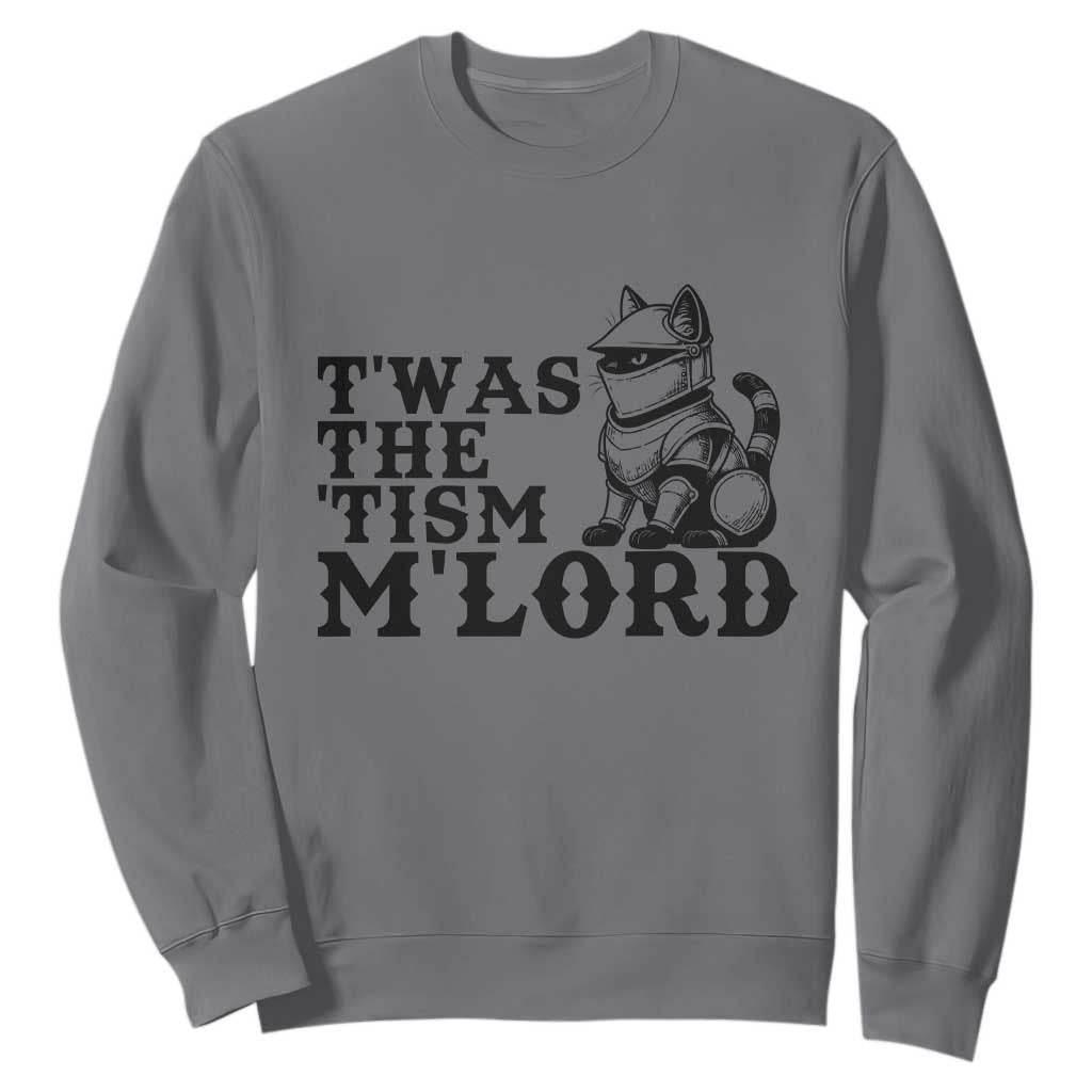 Twas The Tism Funny Medieval Knight Cat Sweatshirt Armor Meme Fantasy Gift TS12 Charcoal Print Your Wear