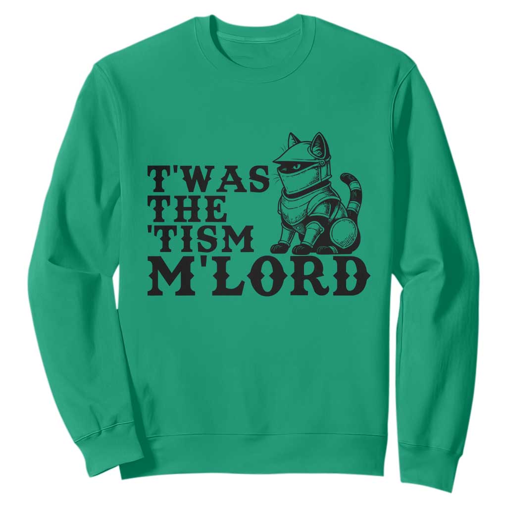 Twas The Tism Funny Medieval Knight Cat Sweatshirt Armor Meme Fantasy Gift TS12 Irish Green Print Your Wear