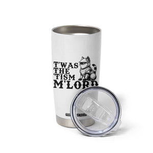 Twas The Tism Funny Medieval Knight Cat Tumbler Cup Armor Meme Fantasy Gift TS12 Print Your Wear
