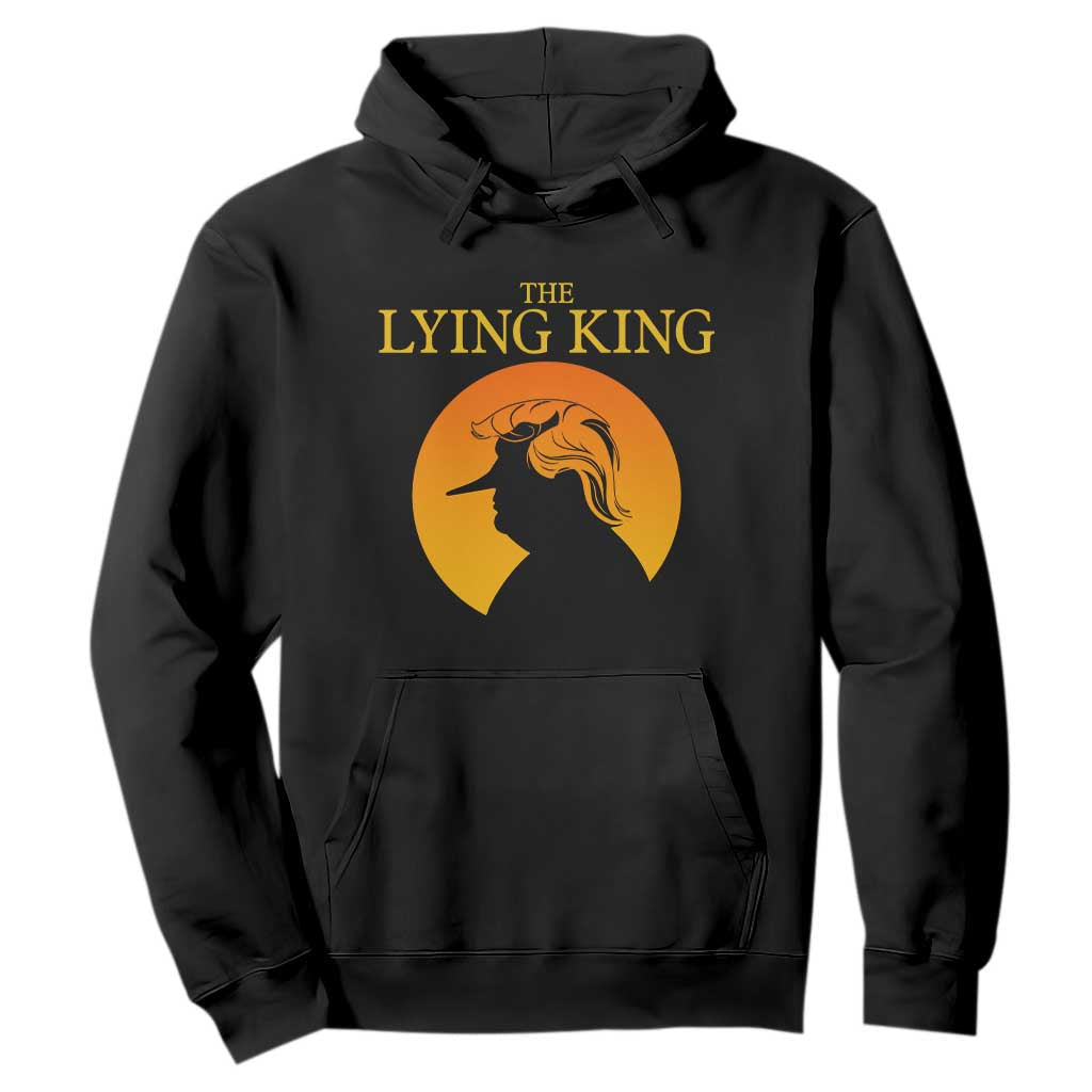 Funny The Lying King Long Nose Silhouette Hoodie Vintage Political Satire Statement Gift TS12 Black Print Your Wear