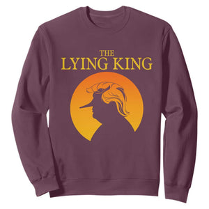Funny The Lying King Long Nose Silhouette Sweatshirt Vintage Political Satire Statement Gift TS12 Maroon Print Your Wear