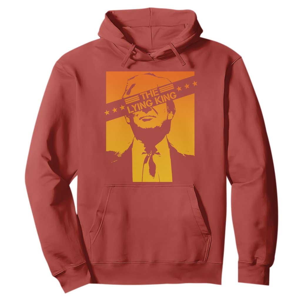 The Lying King Political Satire Hoodie Funny Bold Sarcastic Statement Gift TS12 Red Print Your Wear