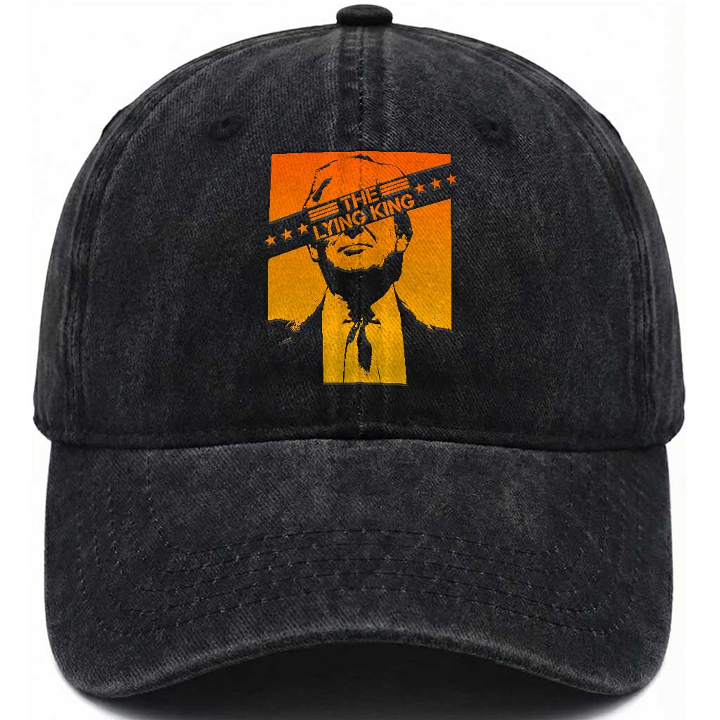 The Lying King Political Satire Washed Cotton Baseball Cap Funny Bold Sarcastic Statement Gift TS12 Print Your Wear
