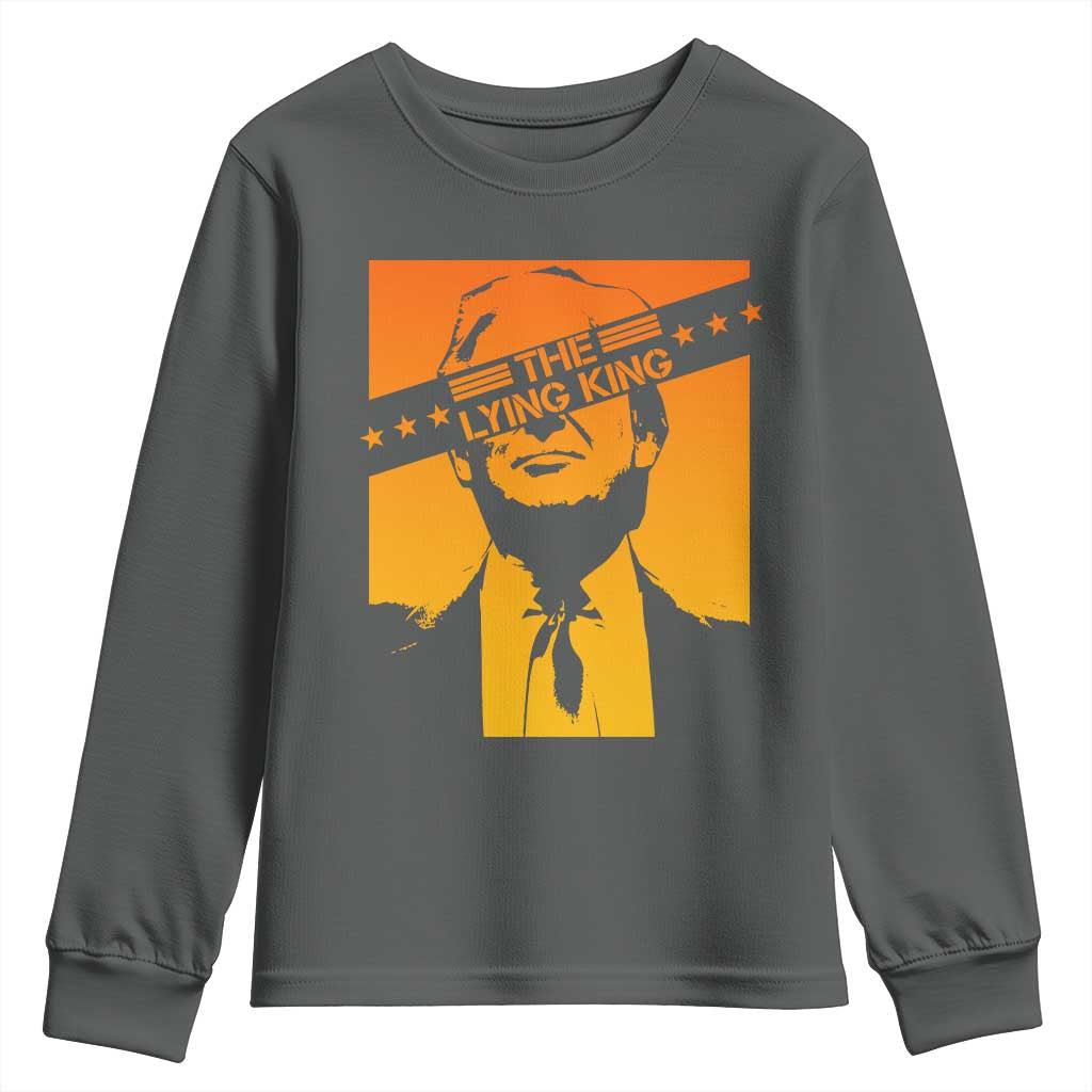 The Lying King Political Satire Youth Sweatshirt Funny Bold Sarcastic Statement Gift TS12 Dark Heather Print Your Wear