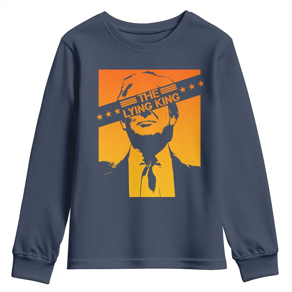 The Lying King Political Satire Youth Sweatshirt Funny Bold Sarcastic Statement Gift TS12 Navy Print Your Wear