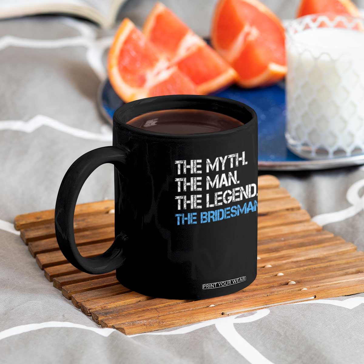 The Myth The Man The Legend Bridesman Coffee Mug Wedding Party Bridal Crew Gift TS12 Print Your Wear