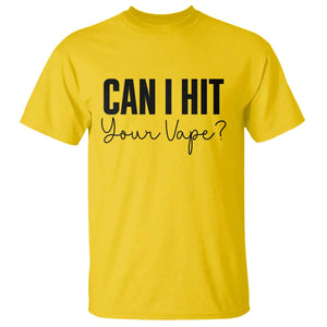Funny Can I Hit Your Vape Quote T Shirt Vaping Lover Gift TS12 Daisy Print Your Wear