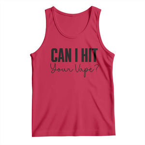 Funny Can I Hit Your Vape Quote Tank Top Vaping Lover Gift TS12 Red Print Your Wear