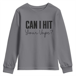 Funny Can I Hit Your Vape Quote Youth Sweatshirt Vaping Lover Gift TS12 Charcoal Print Your Wear