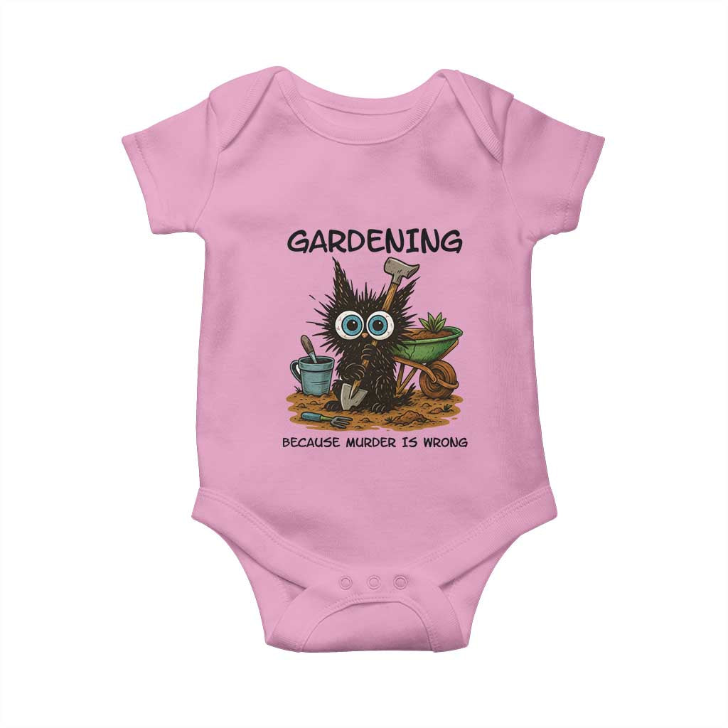 Gardening Because Murder Is Wrong Baby Onesie Funny Black Cat Gardener Gift TS12 Light Pink Print Your Wear