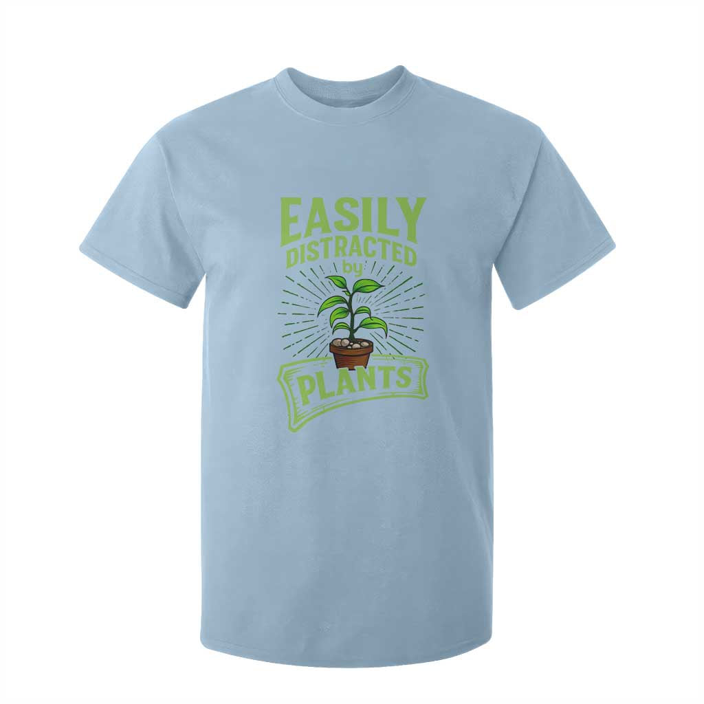 Easily Distracted By Plants T Shirt For Kid Funny Gardening Lover Gift TS12 Light Blue Print Your Wear