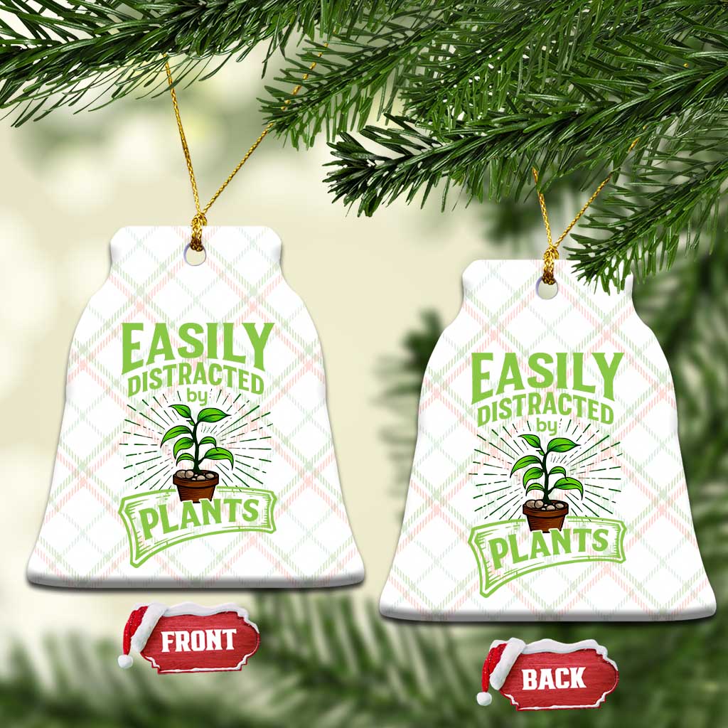 Easily Distracted By Plants Ceramic Ornament Funny Gardening Lover Gift TS12 Print Your Wear