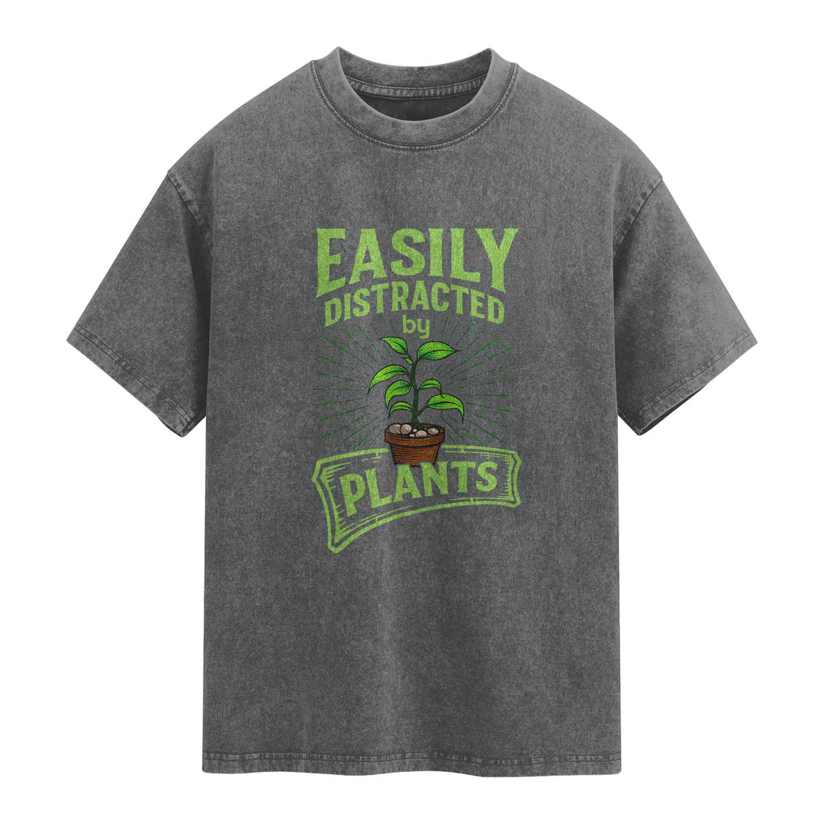 Easily Distracted By Plants Washed Cotton T-Shirt Funny Gardening Lover Gift