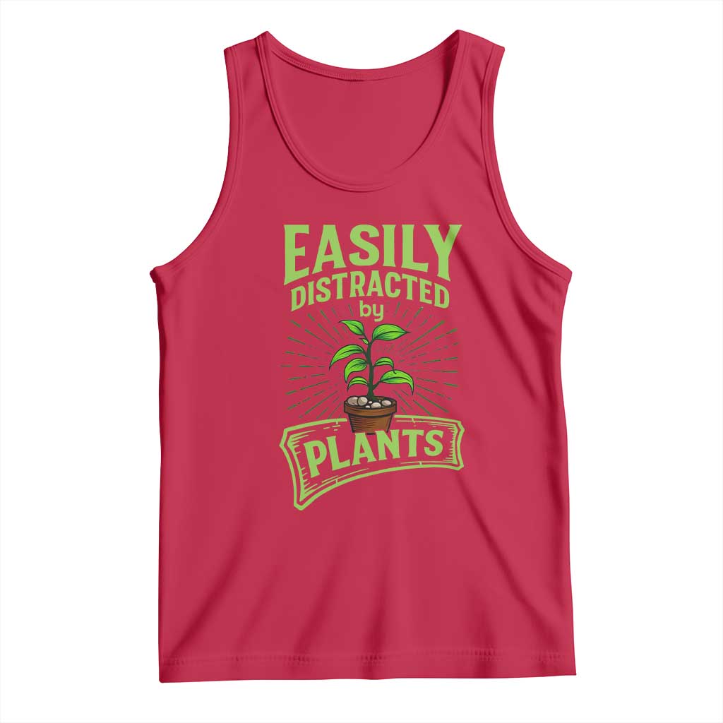 Easily Distracted By Plants Tank Top Funny Gardening Lover Gift TS12 Red Print Your Wear