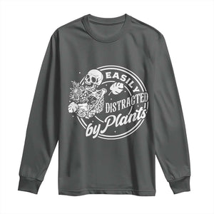 Easily Distracted By Plants Skeleton Long Sleeve Shirt Funny Gardener Plant Lover TS12 Dark Heather Print Your Wear