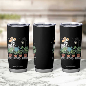 Skeleton Monstera Lover Tumbler Cup Never Enough Plants TS12 Print Your Wear