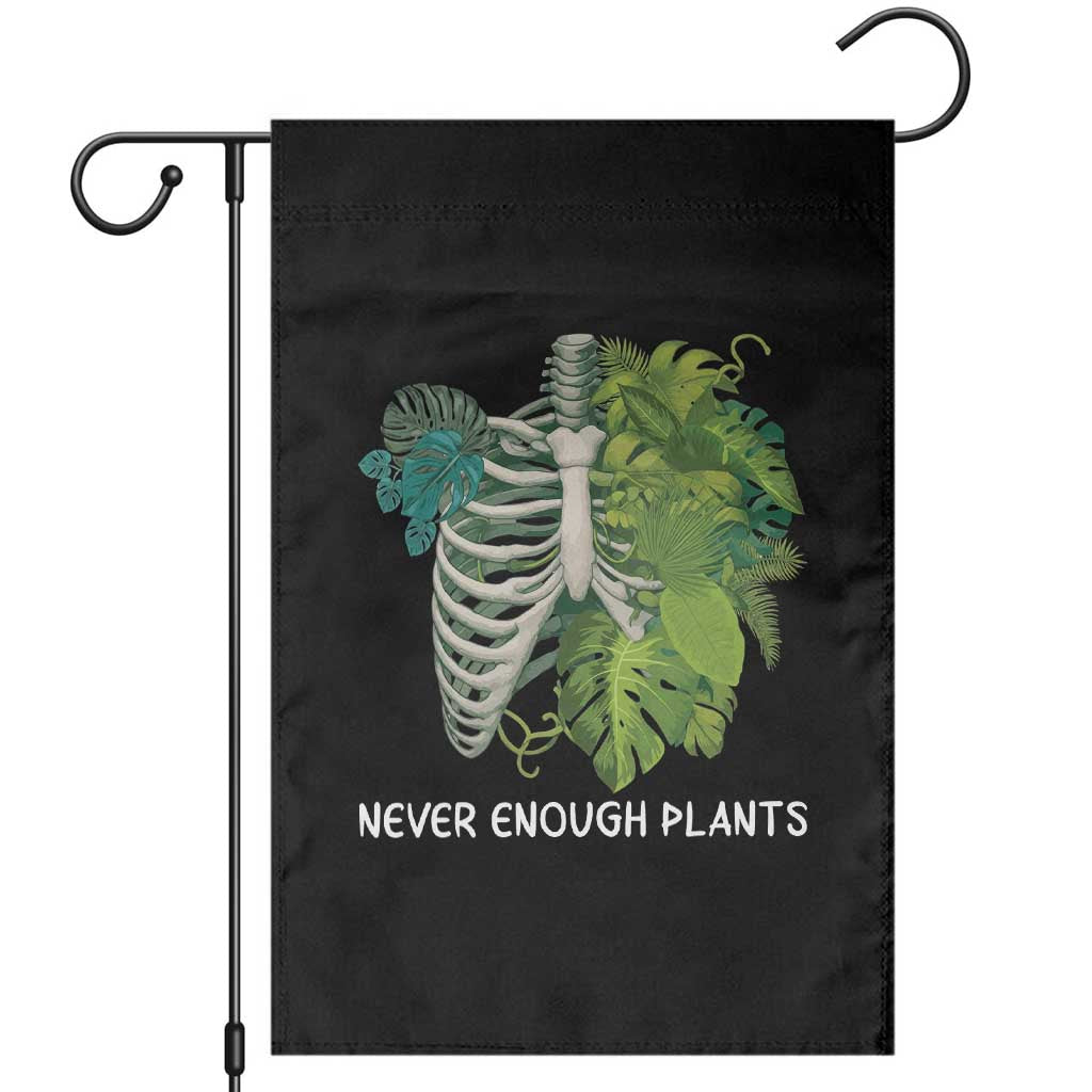 Monstera Plant Body Skeleton Garden Flag Never Enough Plants TS12 Black Print Your Wear